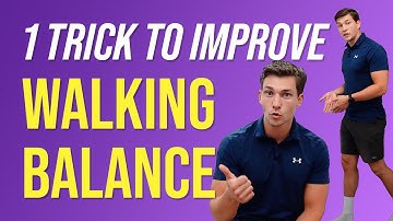 Improve Walking Balance with ONE Simple Trick!