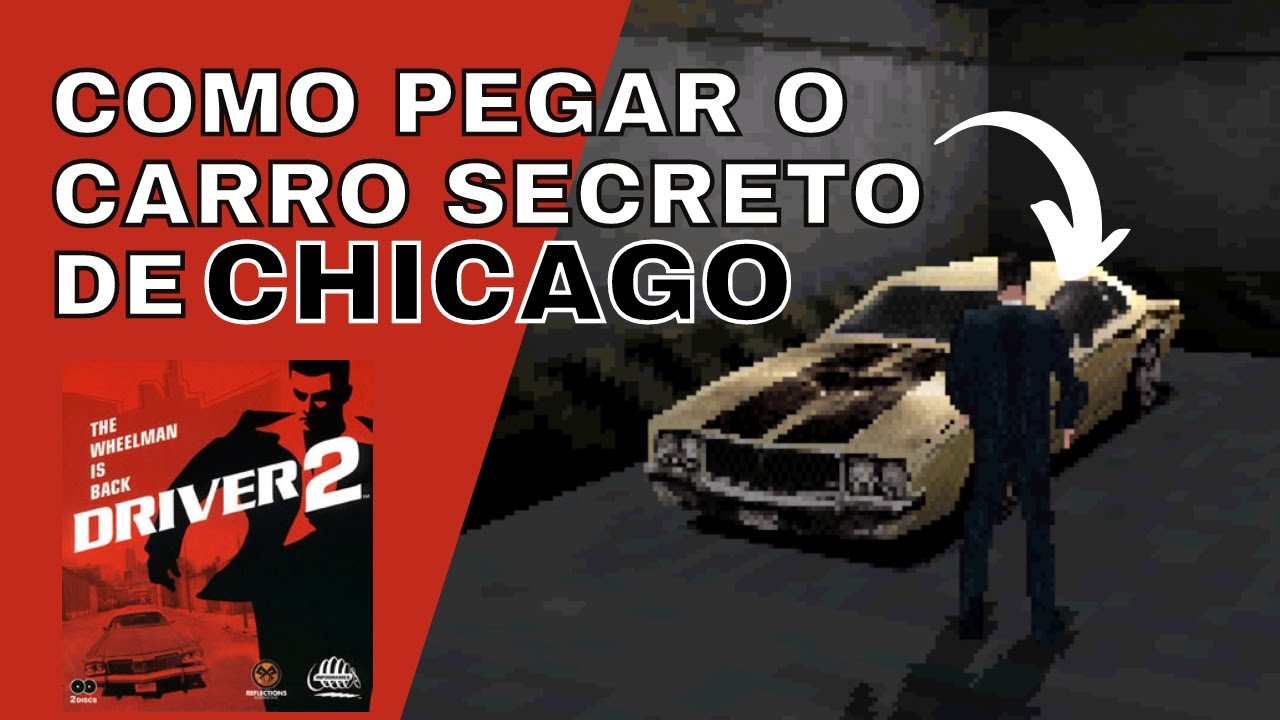 Carro Secreto de Chicago (Driver 2) 