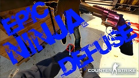 CS:GO - Epic Ninja Defuse #1