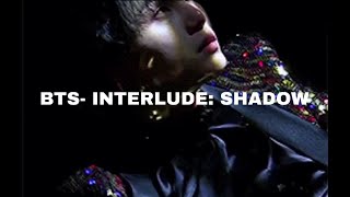 BTS- Interlude: Shadow (𝓢𝓵𝓸𝔀𝓮𝓭 𝓭𝓸𝔀𝓷) Resimi