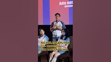 NICHOLAS SAPUTRA ( CO - PRODUSER FILM RANGGA & CINTA ) PRESS CONFERENCE #movie #shorts #video