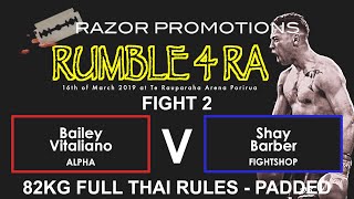 Rumble4Ra - Fight 2 - Bailey Vitaliano Vs Shay Barber