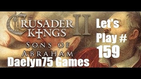 Crusader Kings II SoA Ep #159 "Raiding Like True Vikings."