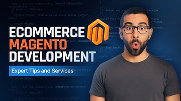 Magento Development Services: What to Look For (and What to Avoid!)