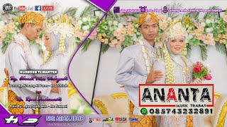 Live Steam Wedding Ahmat & Reni | Campursari ANANTA MUSIC | NUR ARISTA AUDIO | HVS SRAGEN A6