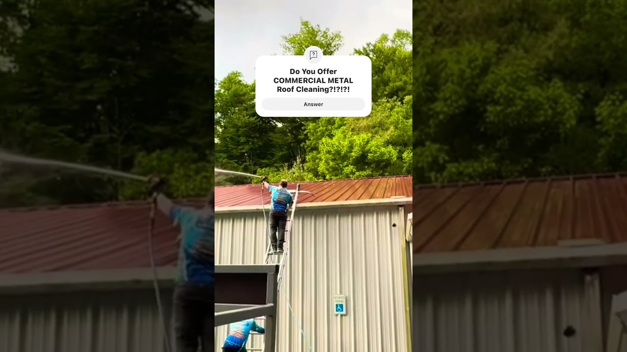 DO YOU OFFER COMMERCIAL METAL ROOF CLEANING?! IT CAN EASILY INCREASE YOUR REVENUE! 
