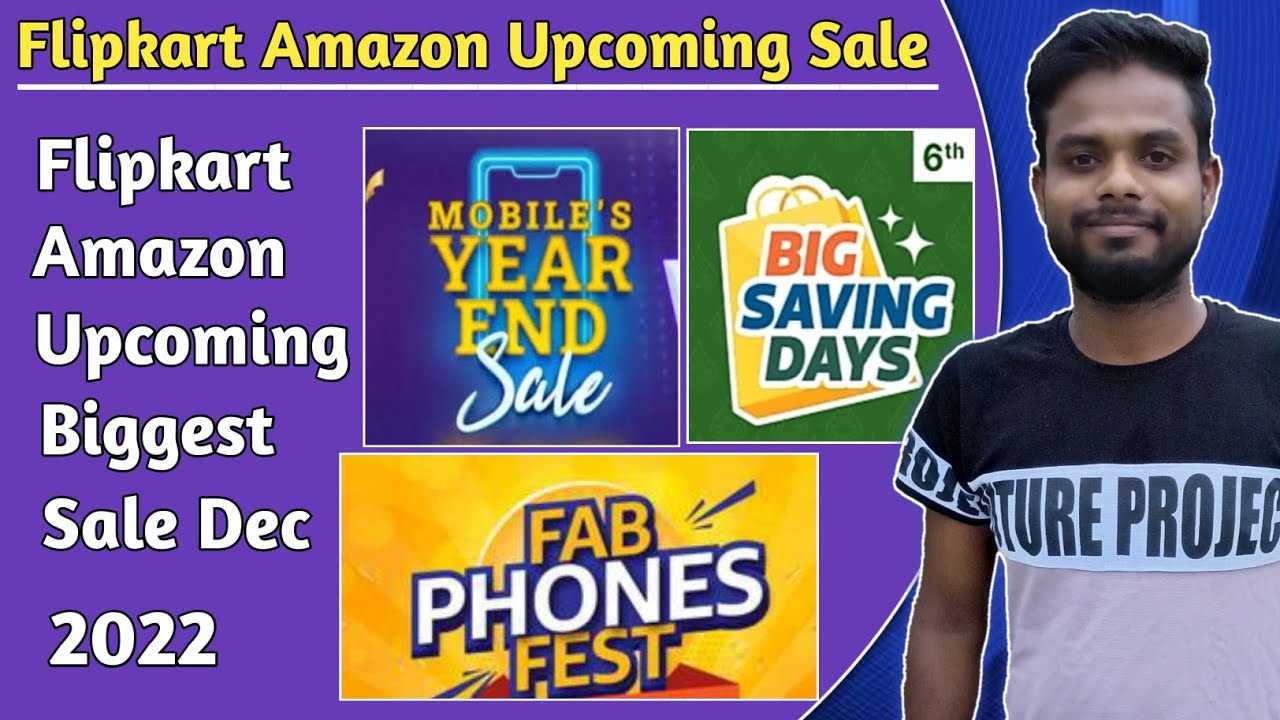 Flipkart & Amazon sale December 2022 Flipkart Next sale 2022
