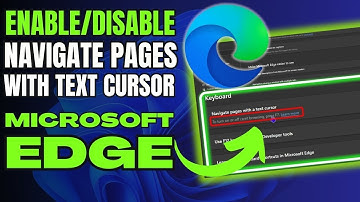 How to Enable or Disable Navigate Pages With Text Cursor in Microsoft Edge
