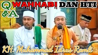 KH. Muhammad Idrus Ramli - Tanya Jawab Perihal Wahhabi Dan HTI