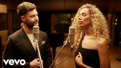 Calum Scott, Leona Lewis - You Are The Reason (Duet Version)  - Durasi: 3:17. 