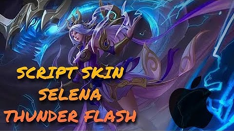 SCRIPT SKIN SELENA EPIC THUNDER FLASH (NEW) IOS IPHONE IPAD JAILBREAK