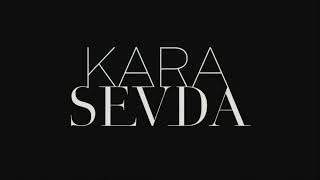 Kara Sevda Müzikleri - Hayatim Paramparca (Uzun Versiyon)
