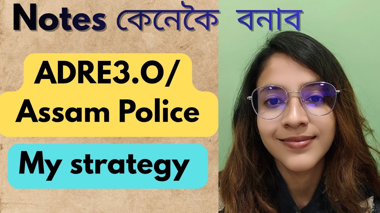 Notes making strategy for Competitive exams|ADRE/Assam Police ✍️📝