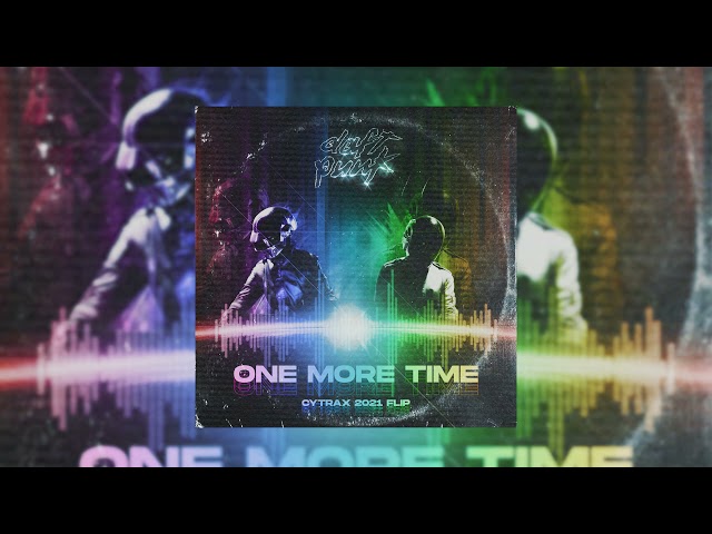 Daft Punk - One More Time 2K21