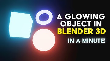 How to make a glowing object in a 3d  Blender in a minute？