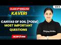 Canvas of Soil (Poem) - Most Important Questions | Class 9 English (Kaveri) | Ch 3 | CBSE 2026-27