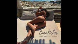 Dony Feat. Criss Blaziny - Omalicha