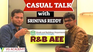 casual talk with srinivas reddy | TELANGANA AEE R AND B  | WORK PROFILE AND PREPARATION TIPS