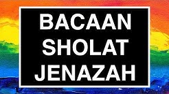 Bacaan Sholat Jenazah Lengkap dan Pendek (Huruf Latin Rumi) - Durasi: 13.36. 