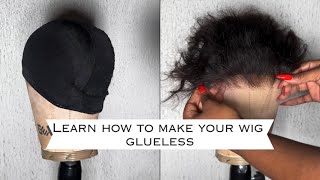 HOW TO MAKE YOUR WIG GLUELESS