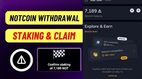 NOTCOIN WITHDRAWAL PROCESS STEP BY STEP GUIDE FULL GUIDE STAKING REWARDS NOTCOIN WALLET CONNECT