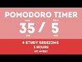 35 / 5  Pomodoro Timer - 3 hours study || No music - Study for dreams - Deep focus - Study timer