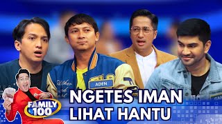 NANTANGIN! Gandhi Fernando, Aden Bajaj & Ge Pamungkas Pengen Ikutan UJI NYALI! - Family 100