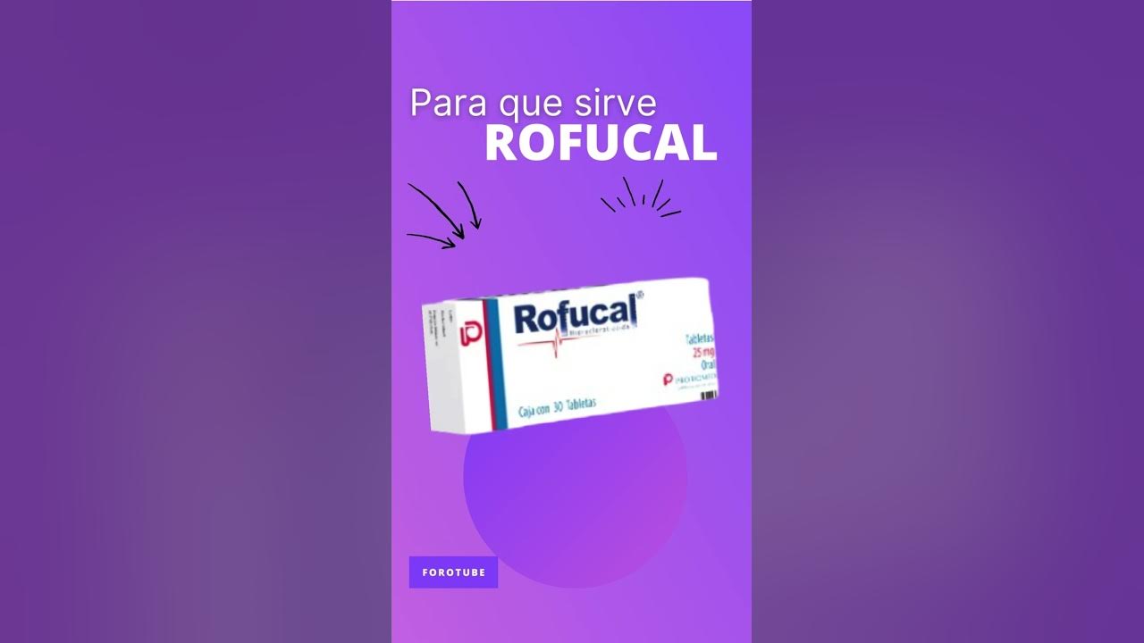 Rofucal para que sirve 💊 - YouTube