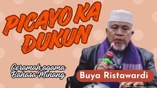 Picayo ka Dukun,  Buya Ristawardi Ceramah agama lucu bahasa Minang