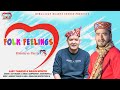 Folk feelings 2023  ajay thakur  arjun mohto  sandeep thakur  himalayan hearts studio