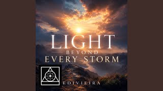 Light Beyond Every Storm