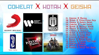 Cokelat X Kotak X Geisha - Top 15 :: The Best Compilation | Unofficial Audio Music #NariaProject