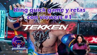 King quick game y retas con viewers en Tekken 8 #1- Aprendiendo sobre el cansancio y lo abrumador