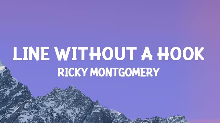 Ricky Montgomery - Line Without a Hook (Lyrics)