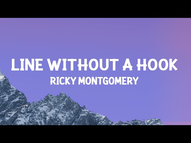 Ricky Montgomery - Line Without a Hook (Lyrics) class=