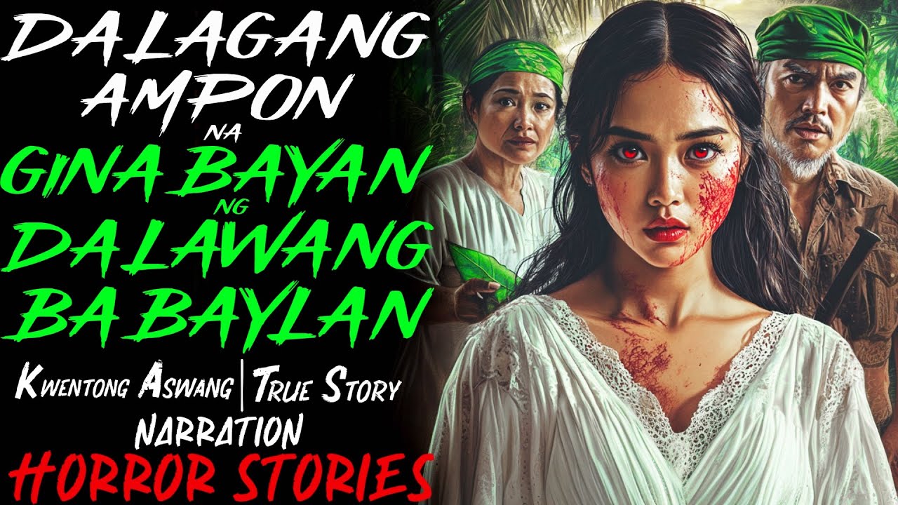 DALAGANG AMPON NA GINABAYAN NG DALAWANG BABAYLAN | Kwentong Aswang | True Story