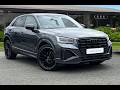 Approved Used Audi Q2 Black Edition 35 TFSI 150 PS S tronic | Stoke Audi
