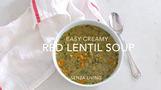 BEST EVER Creamy Red Lentil Soup