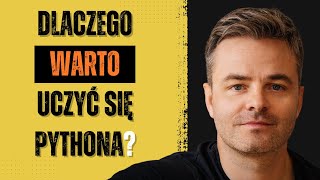 5 powodów, dla których warto uczyć się Pythona