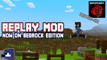 REPLAY MOD is now on BEDROCK EDITION! | ReplayCraft Add-on
