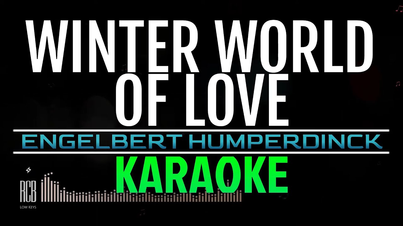 WINTER WORLD OF LOVE | ENGELBERT HUMPERDINCK | KARAOKE