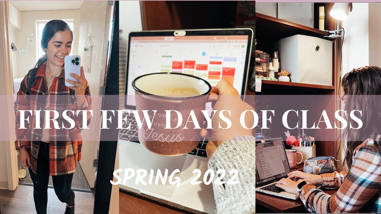MY FIRST FEW DAYS OF CLASSES Spring Semester *Junior Year* Clemson