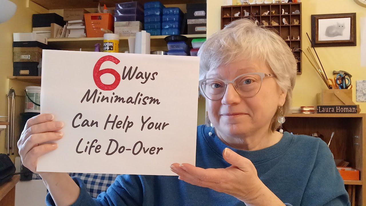 6 Ways Minimalism Can Help Your Life Do-Over