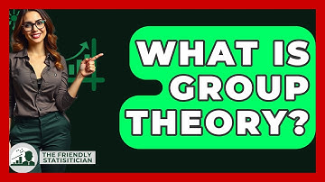 What Is Group Theory? - The Friendly Statistician