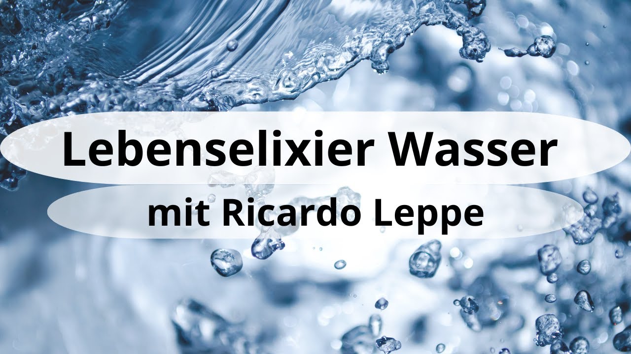 Lebenselixier Wasser - der Mensch als Wasserwesen