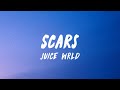 Juice WRLD - Scars (Lyrics)