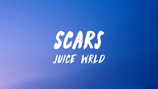 Juice WRLD - Scars (Lyrics)