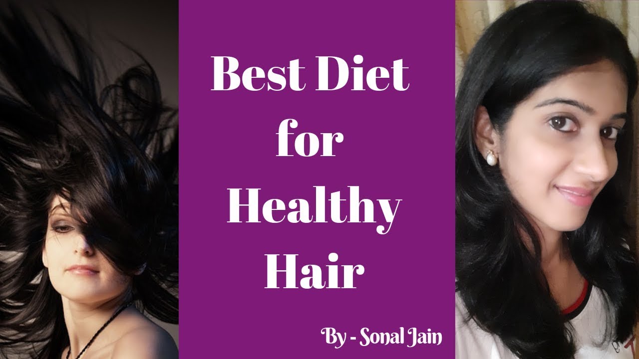 Best Diet For Healthy Hair Hair Growth Ke Liye Kya Khayein (Hindi ) YouTube