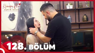 Kısmetse Olur Aşkın Gücü 128. Bölüm