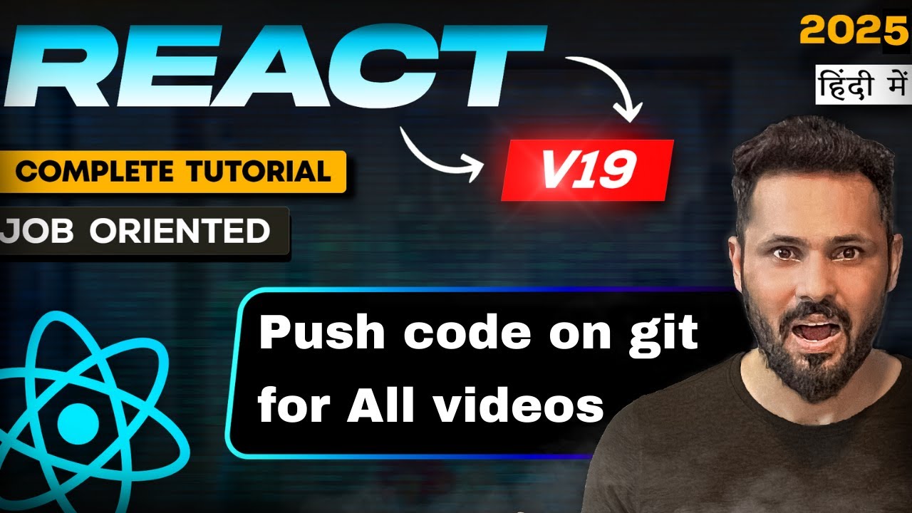 React 19 Tutorial in Hindi #68 Code push to Github | Access All code ...